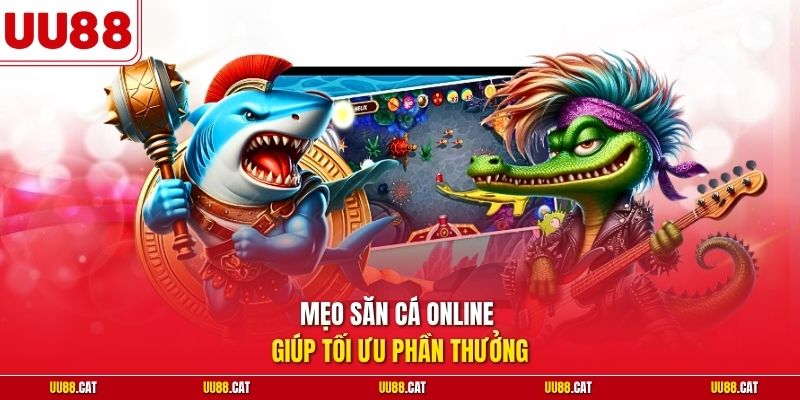 Mẹo săn cá online giúp tối ưu phần thưởng
