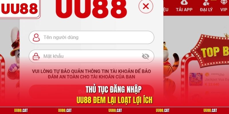 Thủ tục đăng nhập UU88 đem lại loạt lợi ích